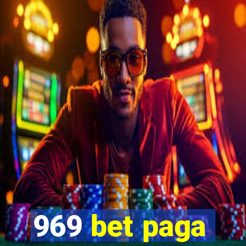 969 bet paga